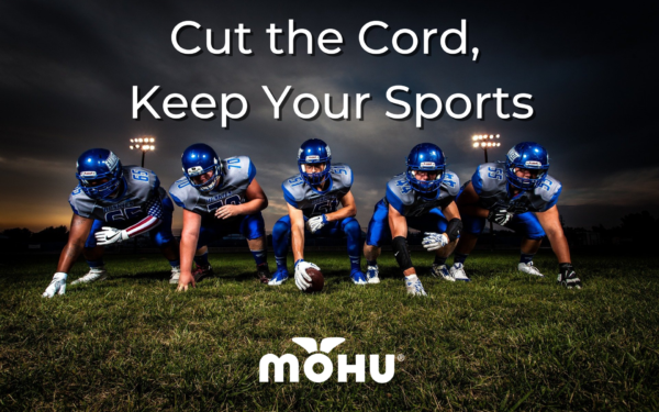 Football players lined up on the field, Cordcutting for Sports Fans: Cut the Cord, Keep Your Sports, Mohu