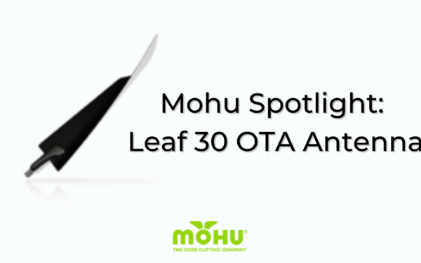 Mohu Leaf 30 antenna, Mohu Spotlight: Leaf 30 OTA Antenna