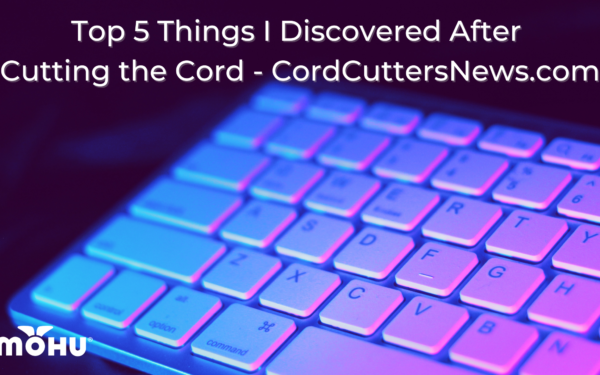 Computer keyboard, Top 5 Things I Discovered After Cutting the Cord - CordCuttersNews.com, Mohu logo